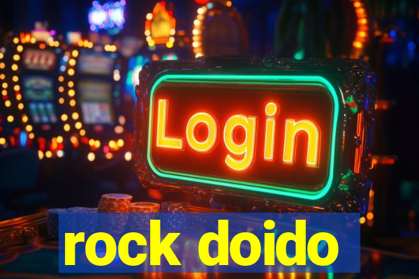 rock doido